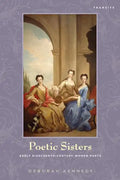 Poetic Sisters: Early Eighteenth-Century Women Poets - Paperback