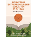 Delivering Entrepreneurship Education in Africa: New Perspectives - Hardcover