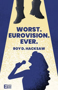 Worst. Eurovision. Ever. - Paperback
