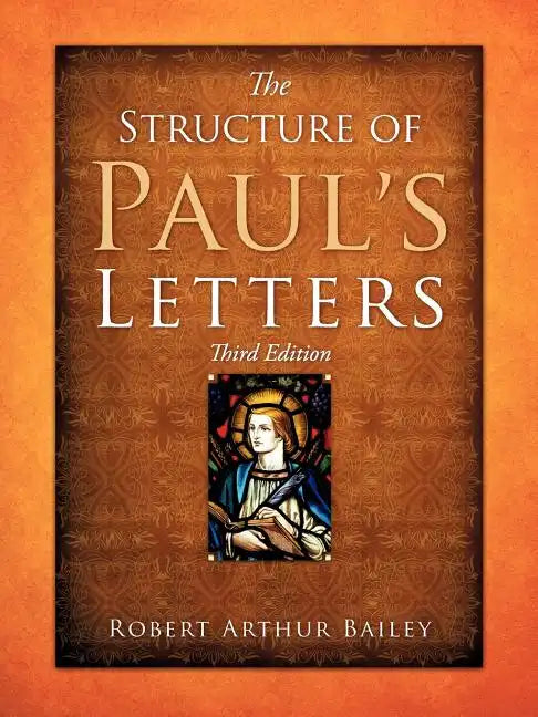 The Structure of Paul's Letters - Paperback