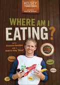 Where Am I Eating?: An Adventure Through the Global Food Economy with Discussion Questions and a Guide to Going Glocal - Paperback