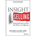 Insight Selling: Surprising Research on What Sales Winners Do Differently - Hardcover