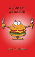A Bear Ate My Burger - Paperback