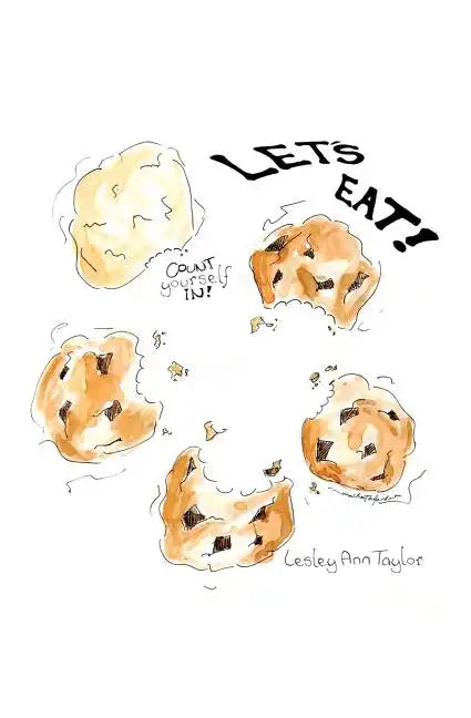 Count Yourself In - Let's Eat!: An adventure that begins in a cookbook and moves out into life - Paperback