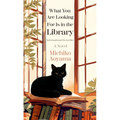 What You Are Looking for Is in the Library - Paperback