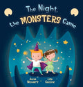 The Night the Monsters Came - Hardcover