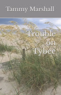 Trouble on Tybee - Paperback