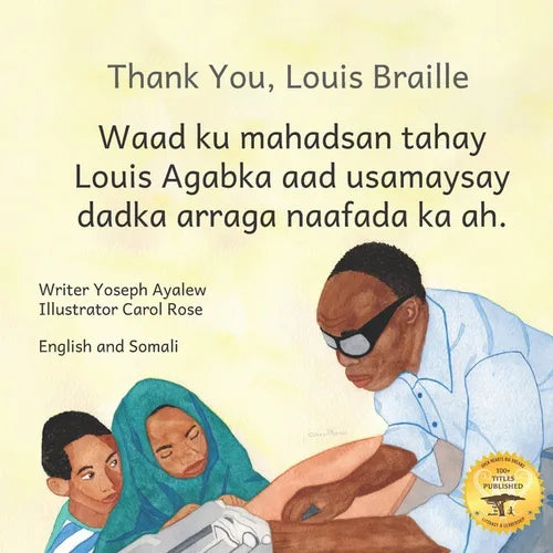 Thank You, Louis Braille: Reading and Writing with Fingertips in English and Somali - Paperback
