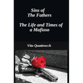 Sins of the Fathers: The Life and Times of a Mafiosio - Paperback