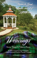 Weavings: Some Times It Takes a Poem - Paperback
