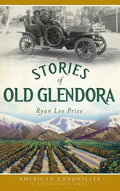 Stories of Old Glendora - Hardcover