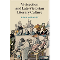 Vivisection and Late-Victorian Literary Culture - Hardcover