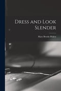 Dress and Look Slender - Paperback