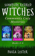Sunnyside Retired Witches Community Cozy Mysteries: Books 4-6 - Paperback