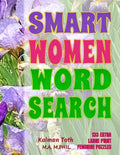 Smart Women Word Search: 133 Extra Large Print Puzzles - Paperback