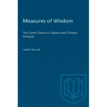 Measures of Wisdom: The Cosmic Dance in Classical and Christian Antiquity - Paperback