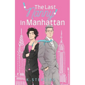 The Last Nanny In Manhattan: Nannies of New York Book 1 - Paperback