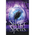 Silver Spells: A Paranormal Women's Fiction Novel - Paperback
