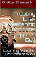 How to Treat Life-Threatening Conditions Preppers Get!: The Prepper Pages Survival Medicine Guide to Dealing with the Most Common Infections & Illness - Paperback