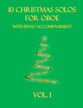10 Christmas Solos for Oboe with Piano Accompaniment: Vol. 1 - Paperback