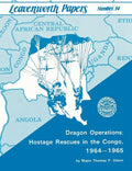Dragon Operations: Hostage Rescues in the Congo, 1964-1965 - Paperback