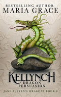 Kellynch Dragon Persuasion - Paperback