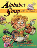 Alphabet Soup with Anchovies - Paperback