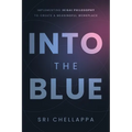Into the Blue: Implementing Ikigai Philosophy to Create a Meaningful Workplace - Paperback