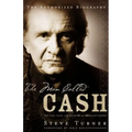 The Man Called Cash: The Life, Love and Faith of an American Legend - Paperback