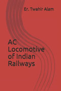 AC Locomotive of Indian Railways - Paperback