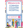 Welcome to the Cornish Country Hospital - Hardcover