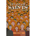 Litany of Saints: A Triptych - Paperback