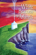 White Beacons of Atlantis - Paperback