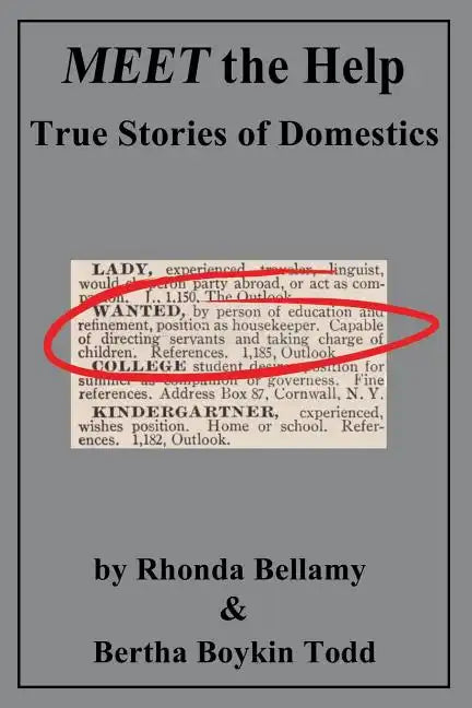 MEET the Help: True Stories of Domestics by Rhonda Bellamy & Bertha Boykin Todd - Paperback