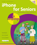 iPhone for Seniors in Easy Steps: For All Models of iPhone with IOS 16 - Paperback