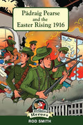 Pádraig Pearse and the Easter Rising 1916 - Paperback