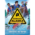 Surviving the Rapids - Library Binding