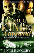A Drug King and His Diamond: Supremacy in the Game - Paperback