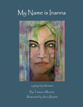 My Name is Inanna - Paperback