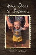 Baby Steps for Believers - Paperback