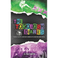The Tokolosh Diaries: Random tales of a white boy in Apartheid South Africa. - Paperback