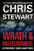 Wrath & Righteousness: Episodes One & Two - Paperback