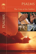 Psalms: The Cries of the Faithful - Paperback