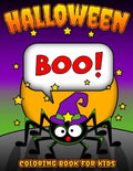 Boo! Halloween Coloring Book for Kids: Children's Halloween Themed Coloring Sheets Filled with Pages of Spooky Spiders, Pumpkins, and Bats for Creativ - Paperback