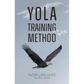 Yola Training Method - Paperback