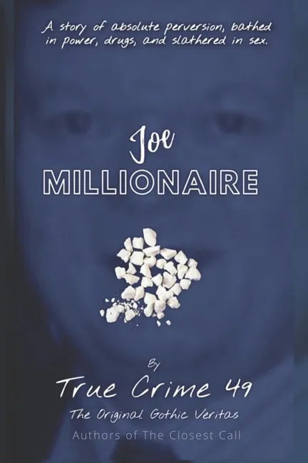 Joe Millionaire: An Alaska Account of Crack, Crime and Josef Boehm - Paperback