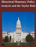 Historical Monetary Policy Analysis and the Taylor Rule - Paperback