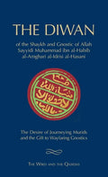 The Diwan of Shaykh Muhammad ibn al-Habib: The Wird and the Qasidas - Hardcover