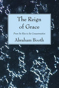 The Reign of Grace - Paperback