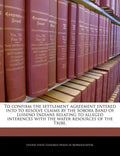 To Confirm the Settlement Agreement Entered Into to Resolve Claims by the Soboba Band of Luiseno Indians Relating to Alleged Interences with the Water - Paperback